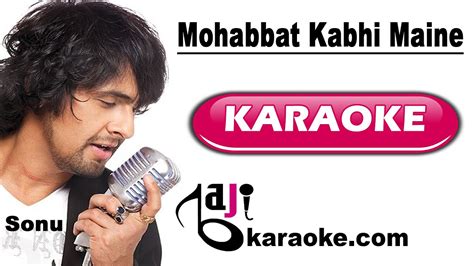 Mohabbat Kabhi Maine Ki To Nahi Video Karaoke Lyrics Yaad Sonu Nigam Baji Karaoke Youtube