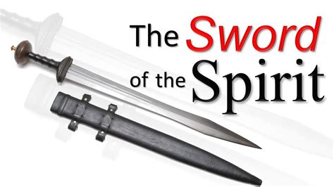 The Sword Of The Spirit Ephesians 6 Spiritual Warfare Bible