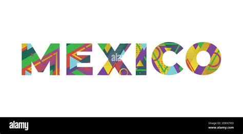 The Word Mexico Concept Written In Colorful Retro Shapes And Colors