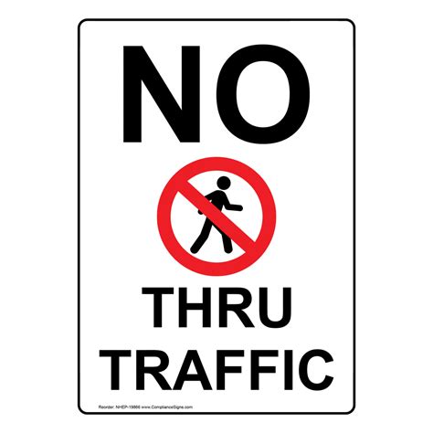 No Thru Traffic Sign With Symbol Nhe 19866