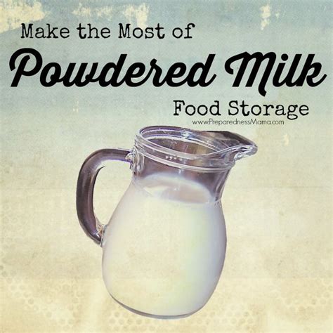 Make The Most Of Powdered Milk Food Storage