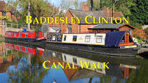 4k Baddesley Clinton Canal Walk Youtube