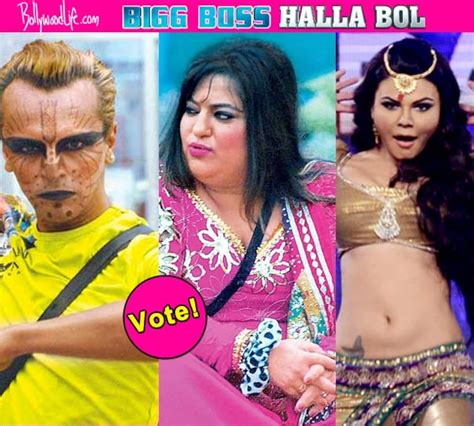 Bigg Boss Halla Bol Imam Siddique Dolly Bindra Rakhi Sawant Who Should Replace Ajaz Khan