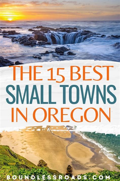 The 15 Best Small Towns In Oregon To Visit In 2021 Oregon Trail Oregon