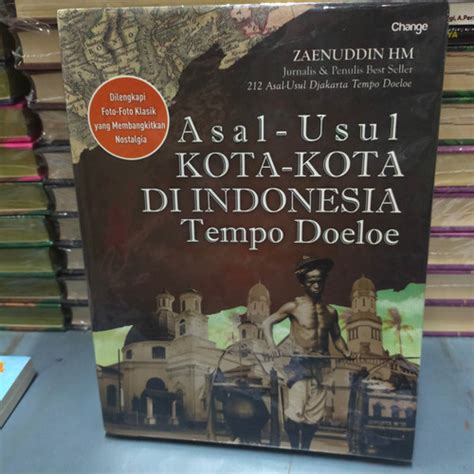Jual Original Buku Asal Usul Kota Kota Di Indonesia Tempo Doeloe Kota
