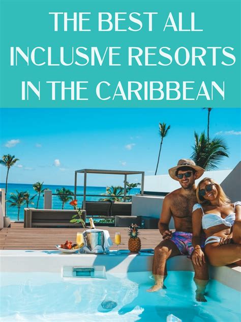 The Best All Inclusive Resorts For A Honeymoon Jetsetchristina Best