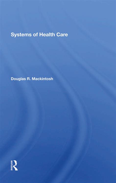 Systems Of Health Care Taylor And Francis Group