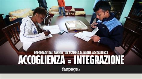 Il Video Di Fanpage It Migranti Quando L Accoglienza Diventa Davvero