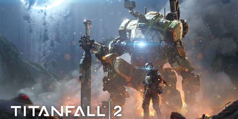 Titanfall 2 All Titan Strengths And Whats Best For New Players Informone