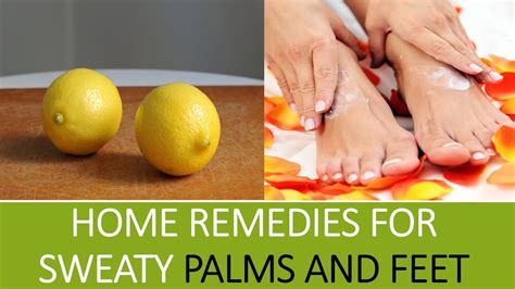 Home Remedies For Sweaty Palms And Feet How To Get Rid Of Sweaty