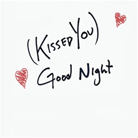 Kissed You Good Night Single Gloriana Tribute Explicit By I