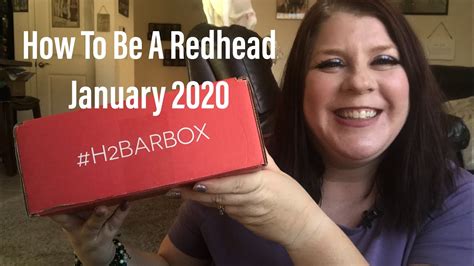 A Subscription Box For Redheads H2barbox January 2020 How To Be A