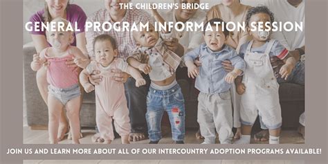 General Program Information Session The Childrens Bridge