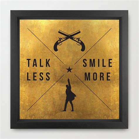 Hamilton Talk Less Smile More Digital Print