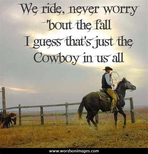 Explore our collection of motivational and famous quotes by authors you know and love. Cowboy Bull Riding Quotes. QuotesGram