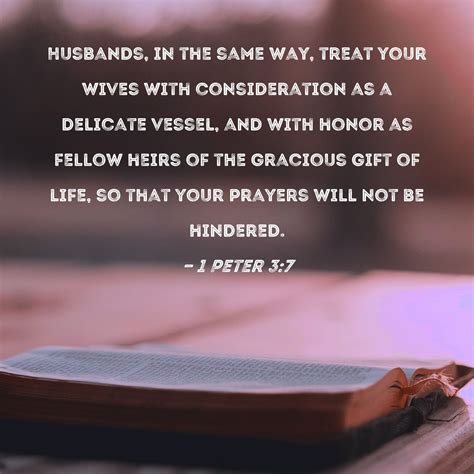 1 Peter 37 Husbands In The Same Way Treat Your Wives With