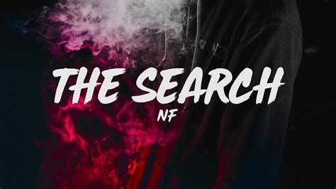 Nf The Search Lyrics Youtube Music