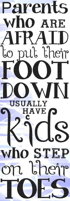 1000 Images About Parenting Quotes On Pinterest Teacher