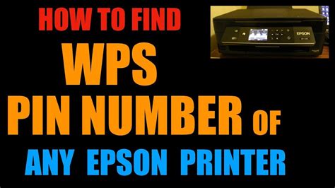 How To Find The Wps Pin Number Of Any Epson Printer Youtube