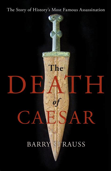Barry Strauss On The Assassination Of Caesar