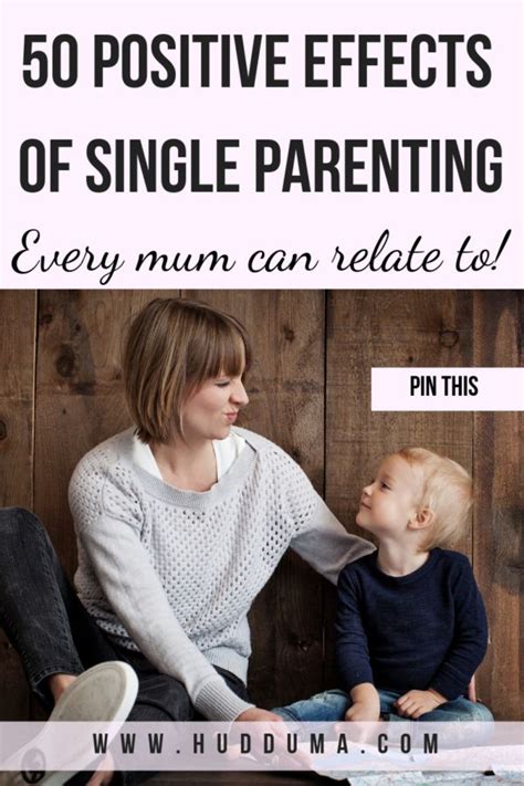 The Positive Effects Of Single Parenting 50 Awesome Life Changing