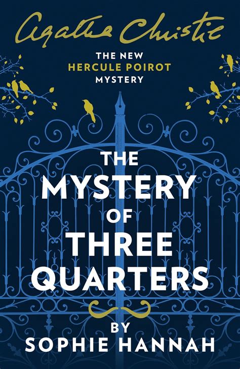 New Poirot Mystery Read An Extract From The Mystery Of Three Quarters By Sophie Hannah Better