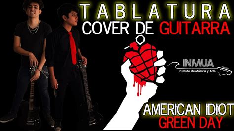 American Idiot Green Day Cover De Guitarra Con Tablatura Guitar Cover