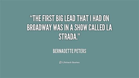 Bernadette Peters Quotes Quotesgram