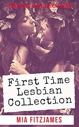 First Time Lesbian Collection Book Collection EBook Fitzjames Mia Amazon Ca Books