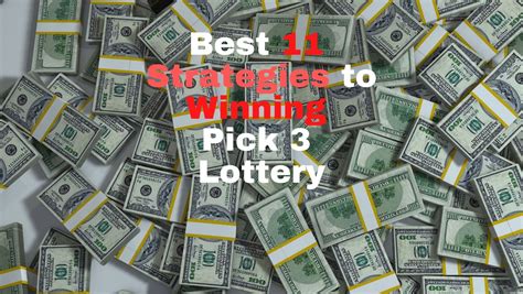 best 11 strategies to winning pick 3 lottery samlotto