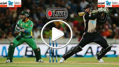 Watch Live Test Cricket Match Between Pakistan Vs New Zealand Kashmir Age