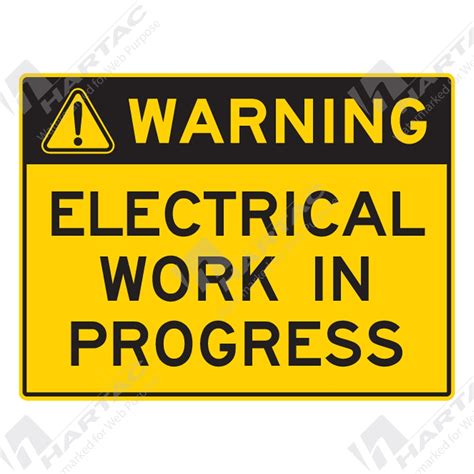 Warning Signs And Stickers Warning Sign Electrical Work In Progress