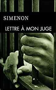 Amazon Fr Lettre Mon Juge Georges Simenon Livres