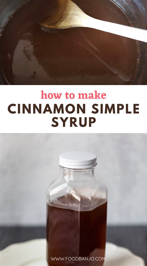 Cinnamon Simple Syrup In 2021 Cinnamon Simple Syrup Simple Syrup