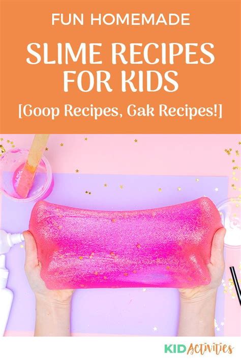 Fun Homemade Slime Recipes For Kids Goop Recipes Gak Recipes Kid