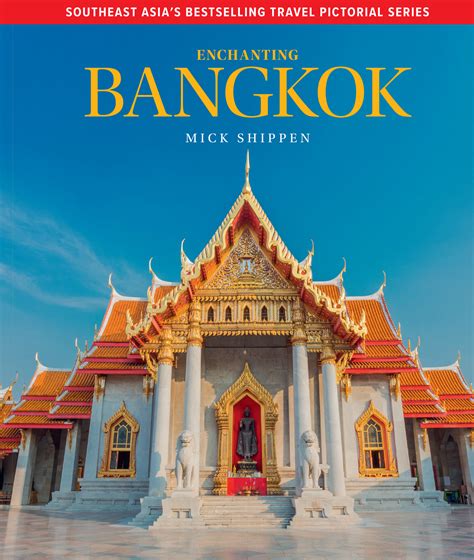 Enchanting Bangkok John Beaufoy Publishing
