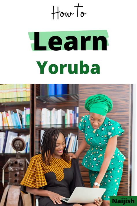 Trying To Learn The Yoruba Language But Not Sure Where To Start From
