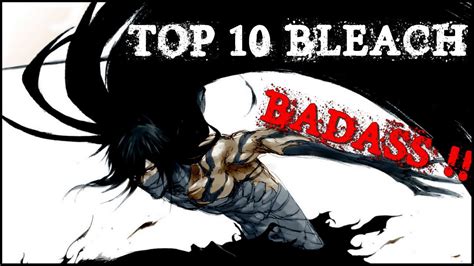 My Top 10 Badass Bleach Anime Characters Perso Youtube