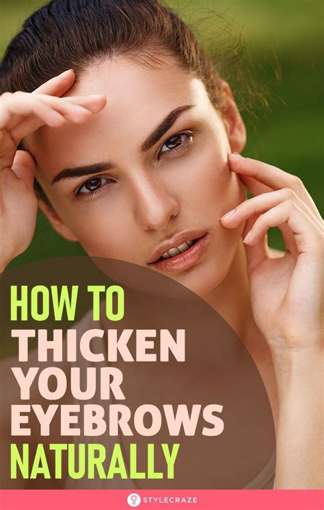 How To Thicken Your Eyebrows Naturally Thick Eyebrows Thicker