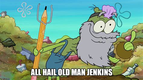 Image Tagged In Old Man Jenkins Imgflip