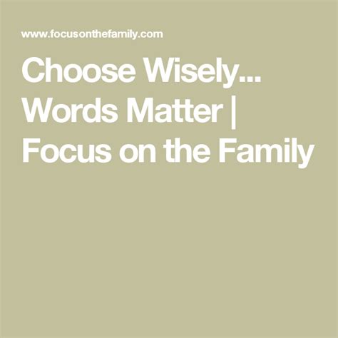 Choose Wisely Words Matter Words Matter Choose Wisely Words