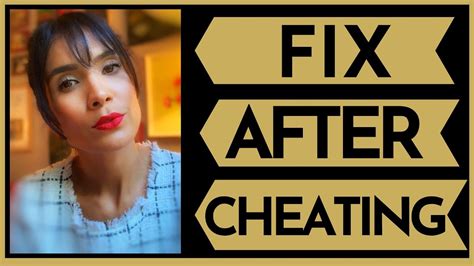 how to fix a relationship after cheating youtube