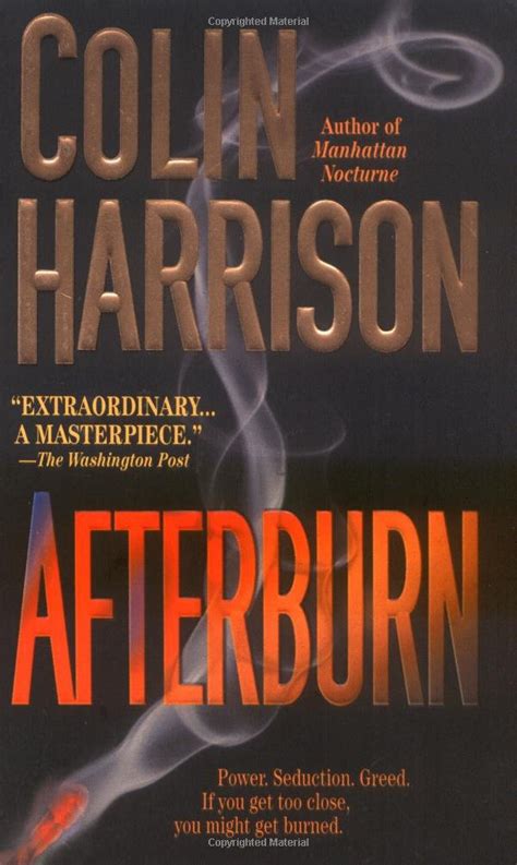 Afterburn A Novel Harrison Colin 9780312978709 Books