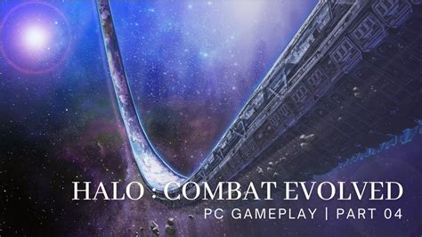 Halo Combat Evolved Pc Gameplay Walkthrough Part 04 විශාල