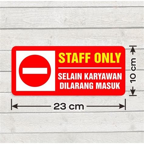 Jual Produk Sticker Selain Karyawan Dilarang Masuk Termurah Dan