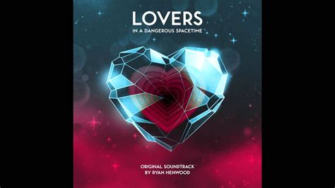 Lovers In A Dangerous Spacetime Soundtrack Menu Youtube