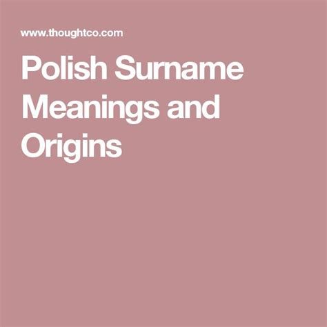 50 most common polish surnames—meanings and origins polish genealogy ancestry polish ancestry