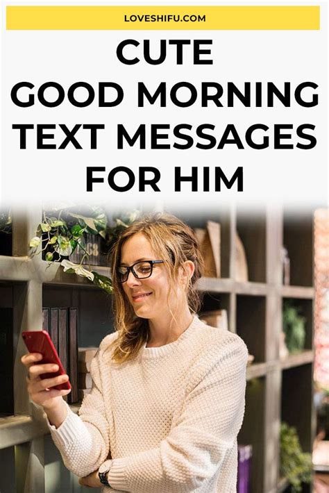Cute Good Morning Text Messages For Him Cute Good Morning Texts Good