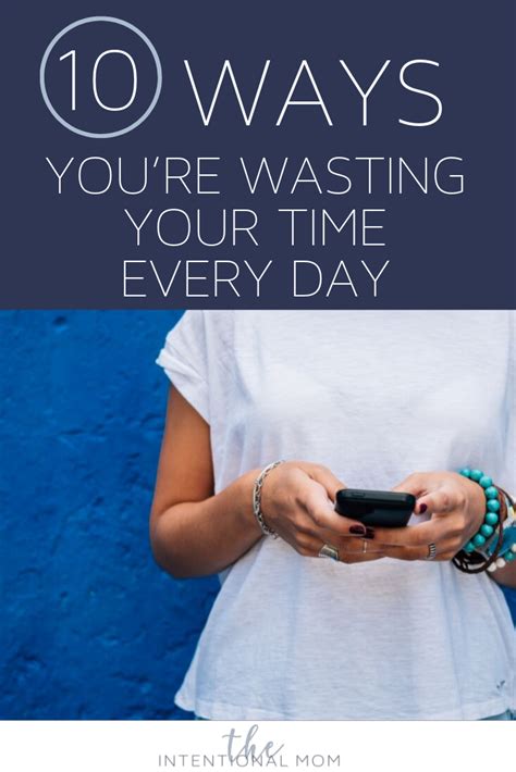 10 Ways Youre Wasting Your Time Every Day