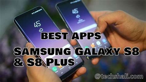 List Of Best Applications For Samsung Galaxy S8 Plus A Listly List